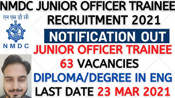 NMDC Junior Officer Trainee Recruitment 2021