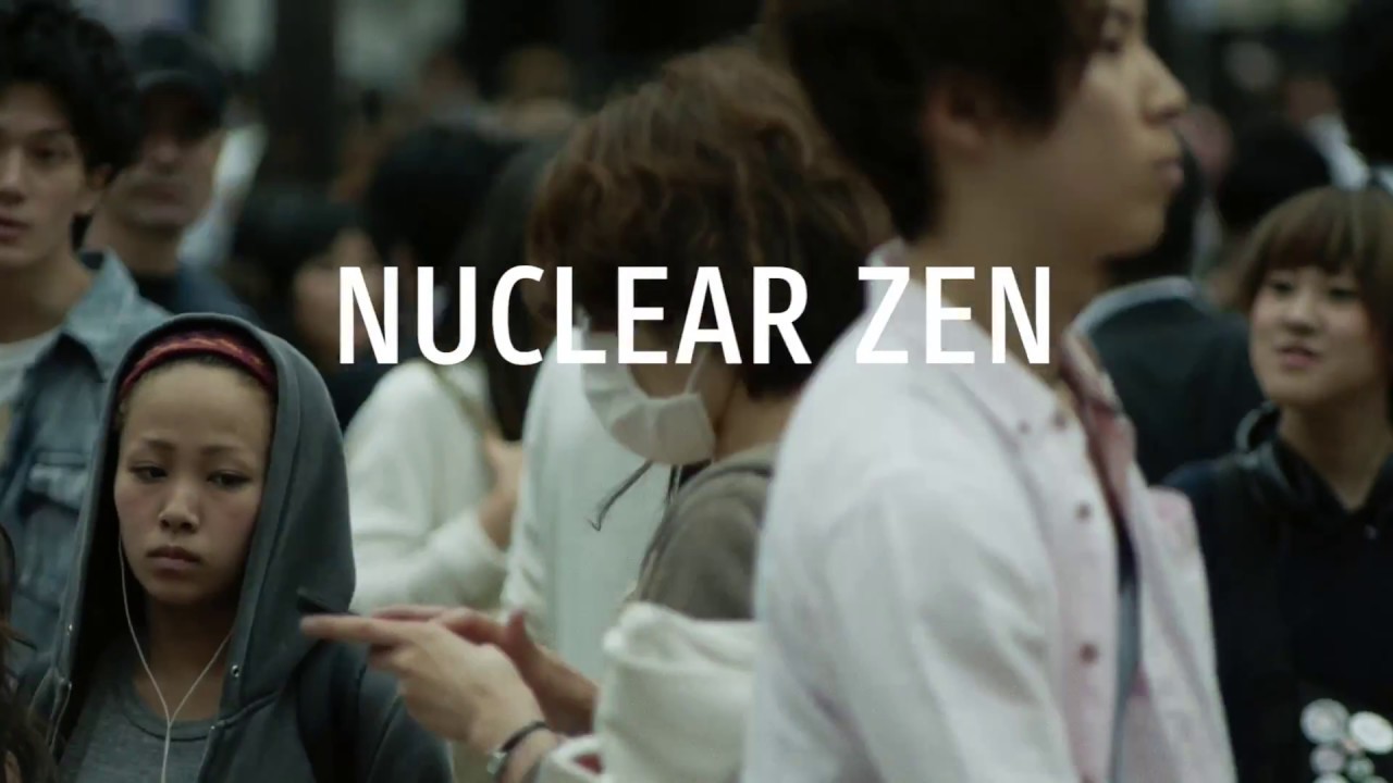 Nuclear Zen / Trailer 2018