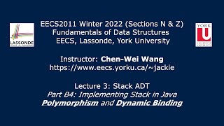 [HD] EECS2011 W22 - Lecture 3 - Part B4 - Stack: Polymorphism & Dynamic Binding