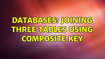 Databases: Joining Three Tables Using Composite Key