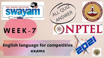 #NPTEL, English language for competitive exams assignment 7 | quiz 7 | Week 7 Answers #swayam #2021