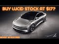 MASSIVE LUCID MOTORS STOCK ANALYSIS! | IS LUCID MOTORS A BUY AT $17? LUCID MOTORS STOCK BACK TO $50?