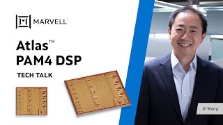 Atlas PAM4 DSP | Tech Talk Wealth