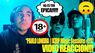 PAULO LONDRA || BZRP Music Sessions #23 (VIDEO REACCION)