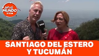 Programa 34 con Lizy en Santiago del Estero y Tucumán (20122020)  Por el mundo en casa