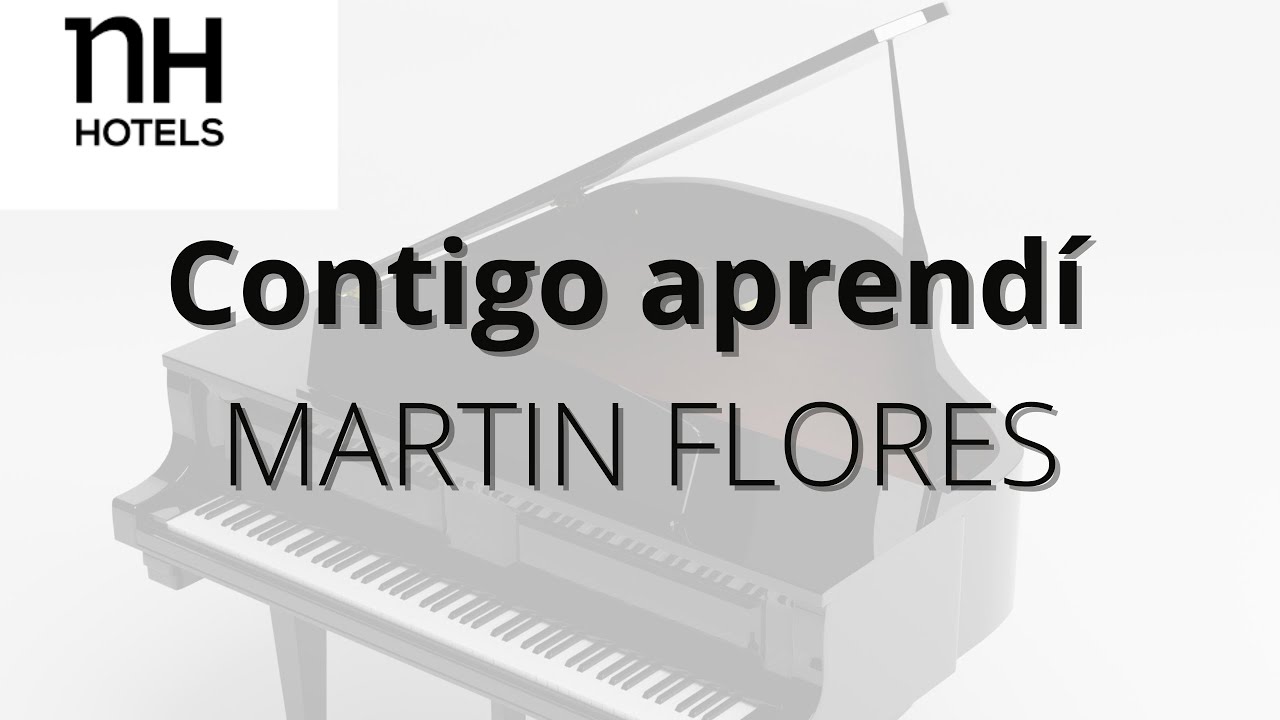 MARTIN FLORES │ Contigo Aprendí