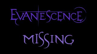 Evanescence - Missing Lyrics (Demo)