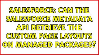 Salesforce: Can the Salesforce metadata API retrieve the custom page layouts on managed packages?