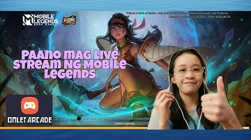 Paano mag live stream ng Mobile legends sa omlet arcade (tutorial)
