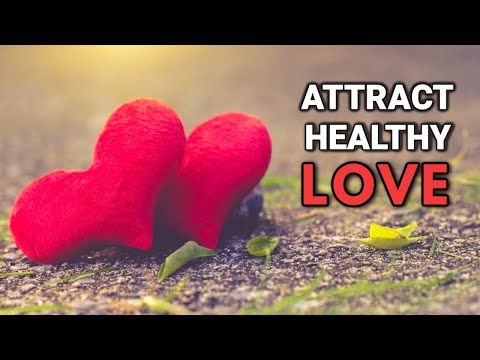 Find Healthy Love - Attract The Right Partner | Subliminal Messages Relaxing Meditation