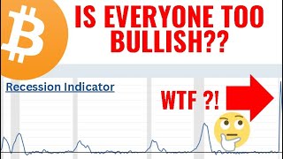 Is EVERYONE TOO BULLISH? Sahm Recession Indicator - Bitcoin NEWS