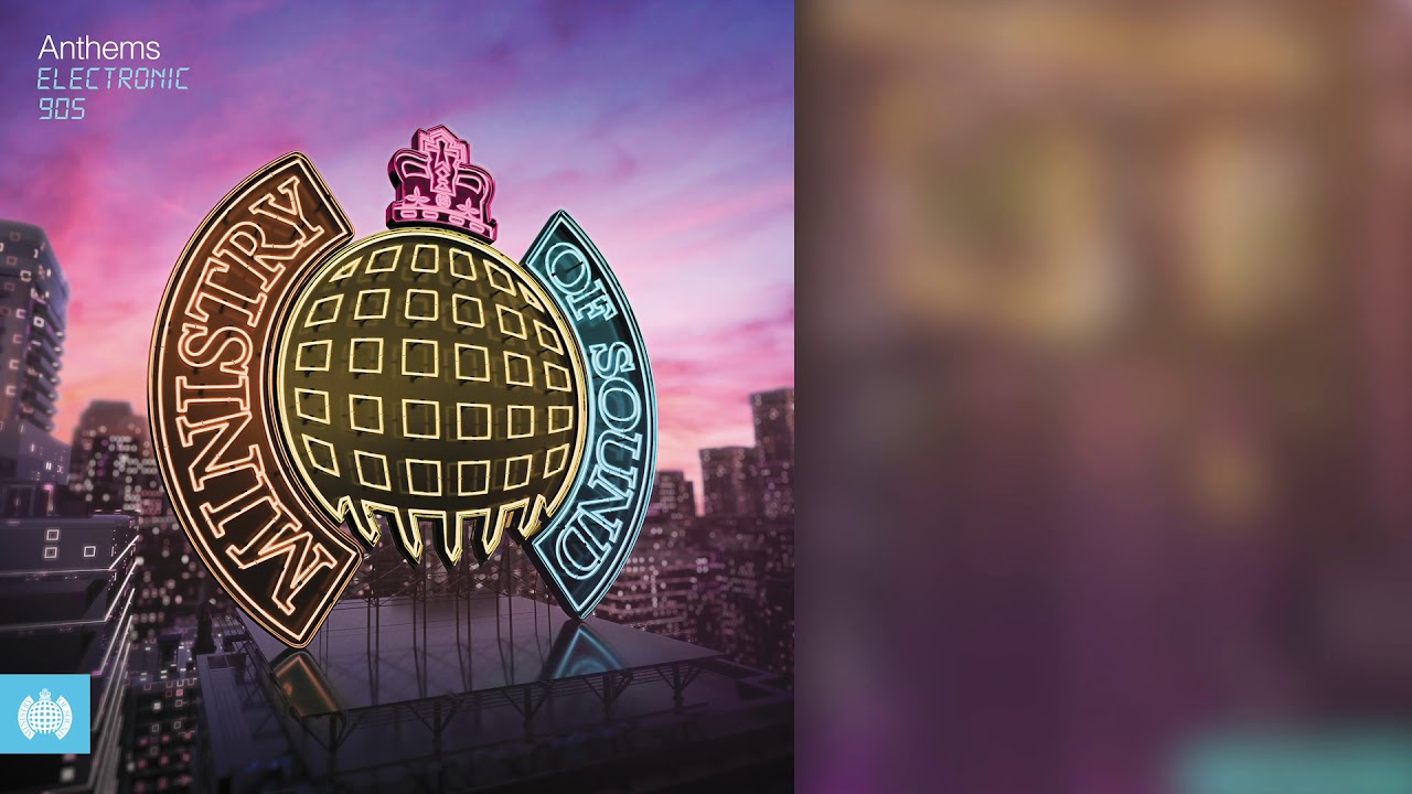 Anthems – Electronic 90s | Ministry of Sound - Anthems – Electronic 90s | Ministry of Sound