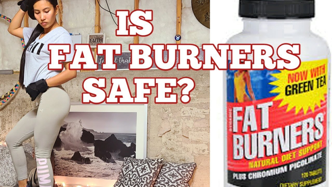 IS FAT BURNERS SAFE? YouTube