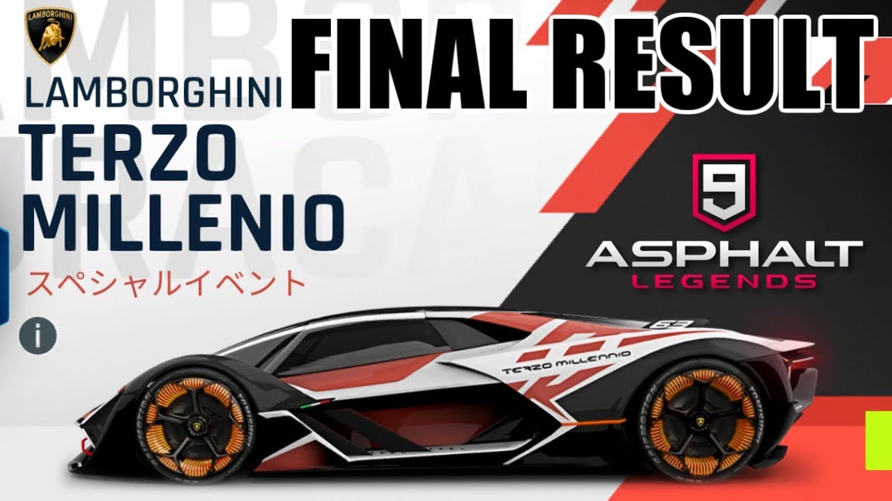Asphalt9 Asphalt9 Legends Lamborghini Terzo Millennio Special Event Final Result Youtube