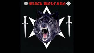 Black Wolf Sun - Ancient Sigils