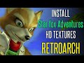 How to Install Star Fox Adventures HD Texture Pack in RetroArch (GameCube Emulator)
