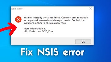 Fix NSIS error installer integrity check has failed windows 10 / 11