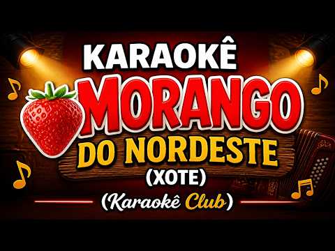 Karaokê Morango do nordeste - Xote-র ভিডিওর থাম্বনেইল