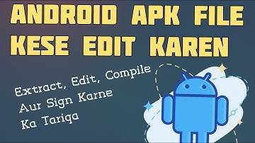 How to Edit Compile Decompile and Sign Android APKs on Linux Mac and Windows 2020