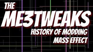 ME3Tweaks History of Modding Mass Effect