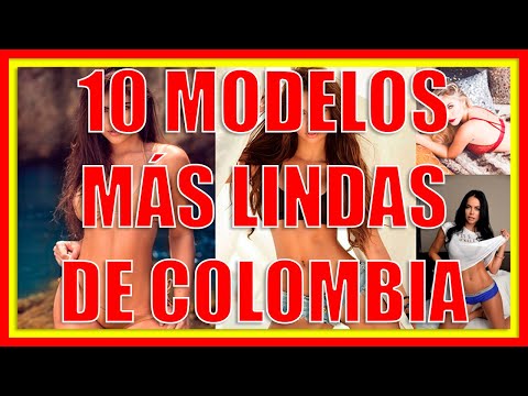 Las 10 Modelos 😍 Mas Lindas 😍 De Colombia 2019
