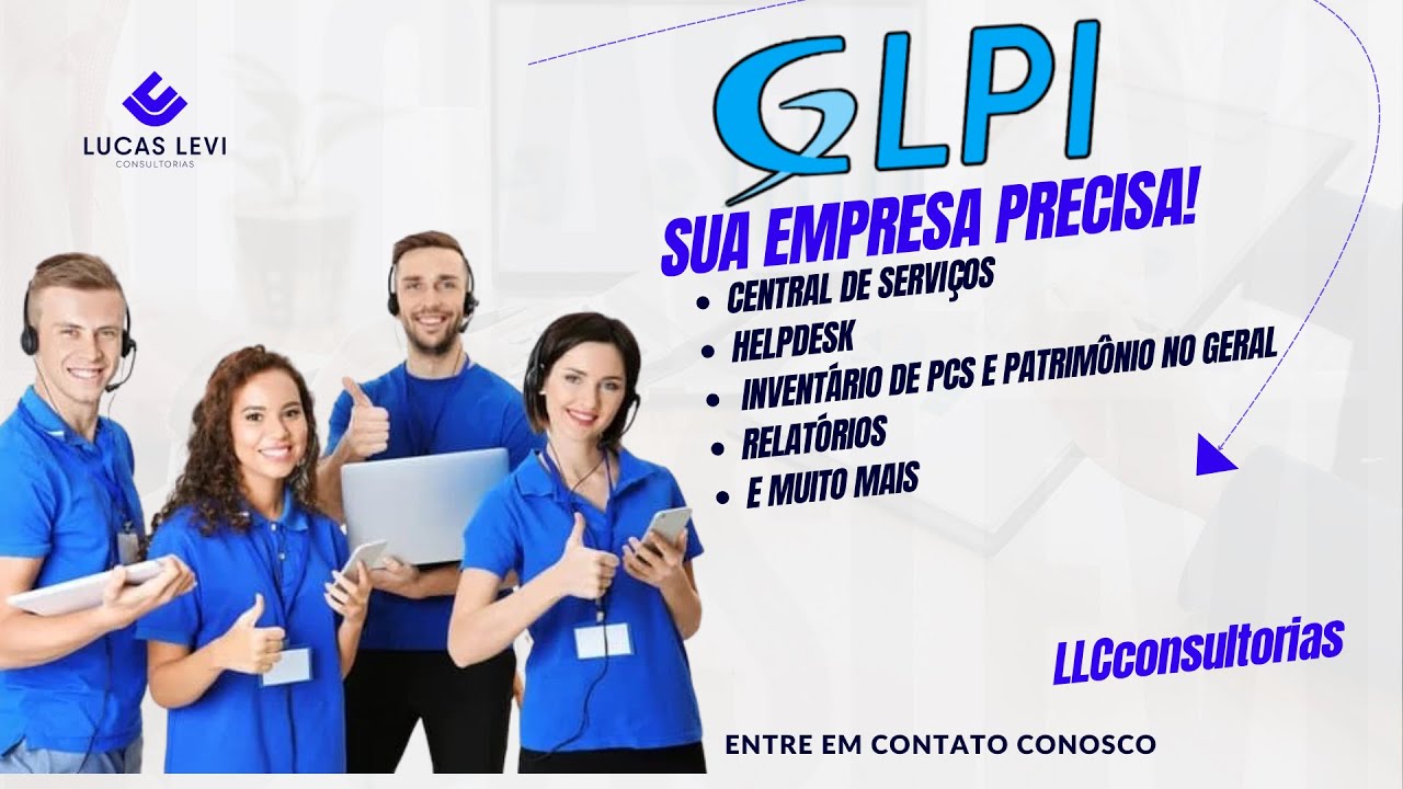GLPI : Helpdesk completo, Inventário, Servicedesk, Relatórios ...