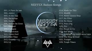 NEFFEX Badass Songs