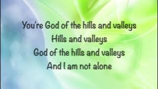 Tauren Wells - Hills and Valleys - (with lyrics) (2016)