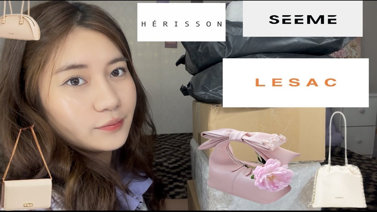 CHẤM ĐIỂM CÁC BRAND TÚI MÀ TỚ BIẾT. LESAC, HÉRISSON, MOSSDOM, SEEME ...