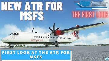 [MSFS] FIRST LOOK AT THE NEW ATR FOR MICROSOFT FLIGHT SIMULATOR | Is it any good? |