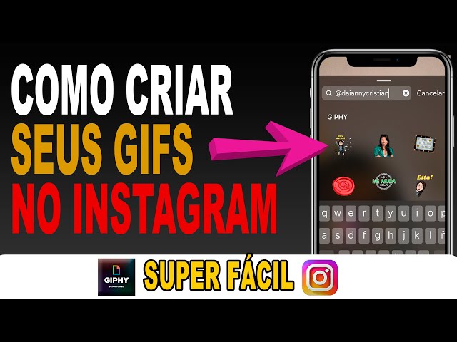 COMO CRIAR GIFS PERSONALIZADOS NO INSTAGRAM - TUTORIAL 