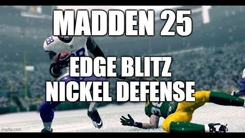Madden 25 Glitches Cheats and Tips - Left Edge Blitz - Nickel Defense – Under Center