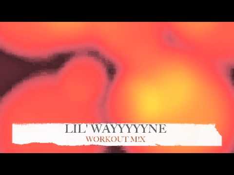 Lil Wayne Workout Mix Youtube Lil Wayne Workout Mix Youtube