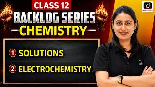 Class 12 Chemistry Revision 🔥 | Complete Backlog Series | CBSE 2026-27