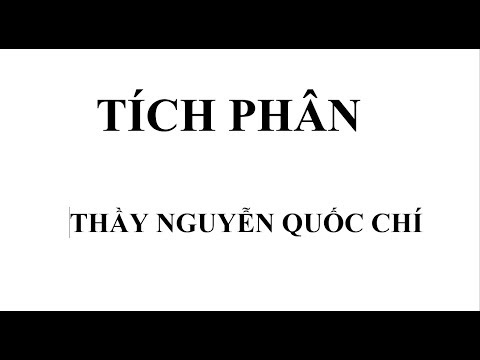 Video: Cách Giải Các Ví Dụ Với Tích Phân