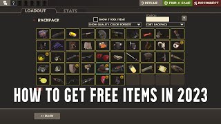 TF2: How to get FREE ITEMS and HATS in 2023