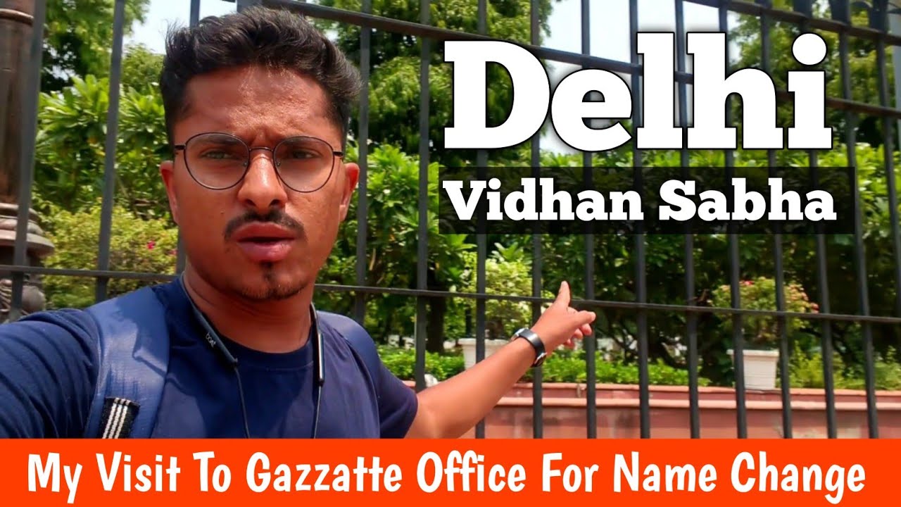 Gazette Office Delhi | How To Add Surname In All Documents | Delhi Vidhan Sabha