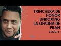 Vlog 4: Trinchera de Honor, Unboxing y la guarida del Jefe