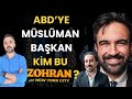 ABD'YE MÜSLÜMAN BAŞKAN - ZOHRAN MAMDANİ