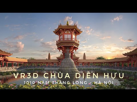 VR3D Di sản Việt nam - Chùa Diên Hựu thời Lý.