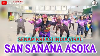 Download lagu SAN SANANA ASOKA | SENAM KREASI INDIA VIRAL CHOREO KELLYKREASI TERBARU GERAKANNYA YANG MUDAH DIIKUTI