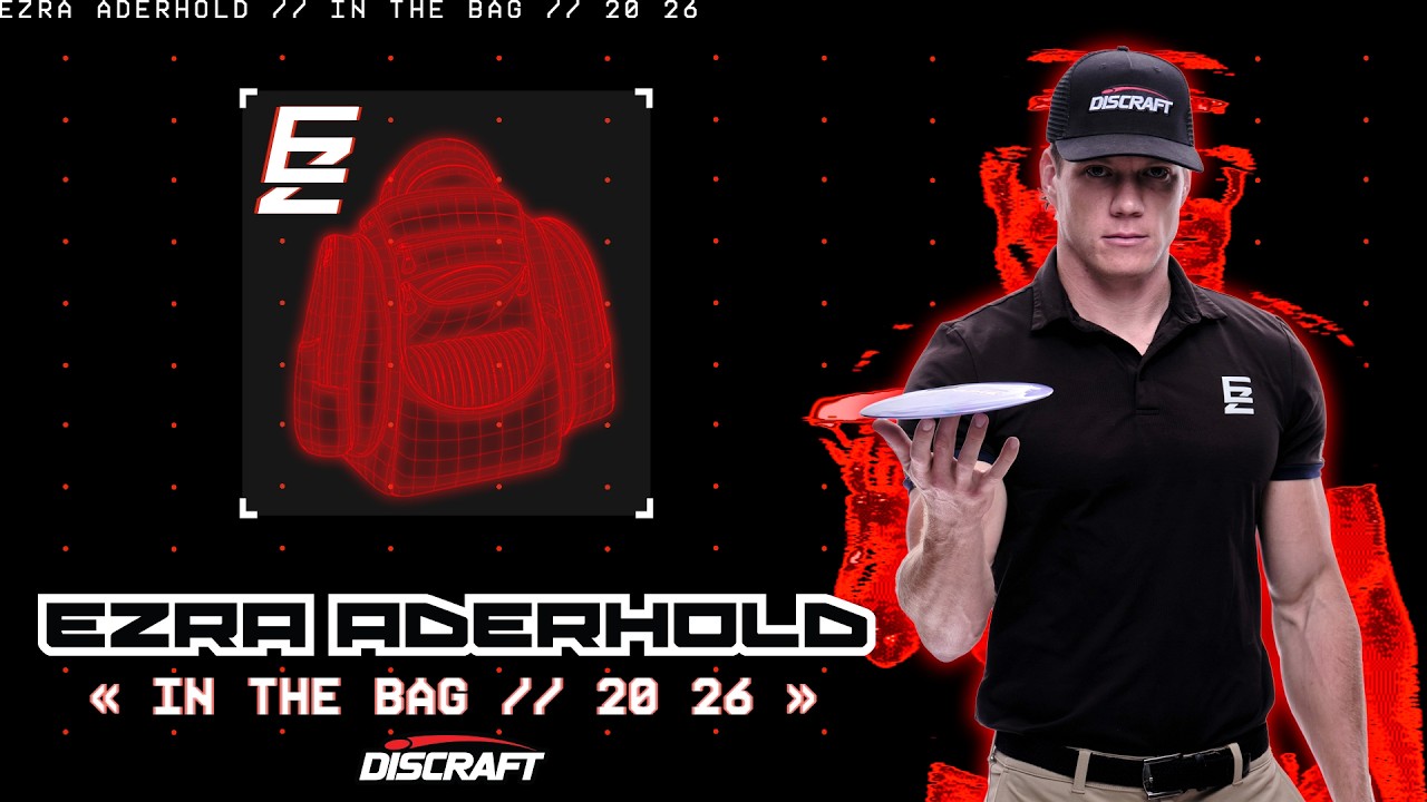 Ezra Aderhold | Discraft 2026 In The Bag