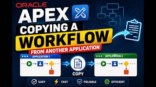 Oracle  APEX :  Copying a workflow from another Application