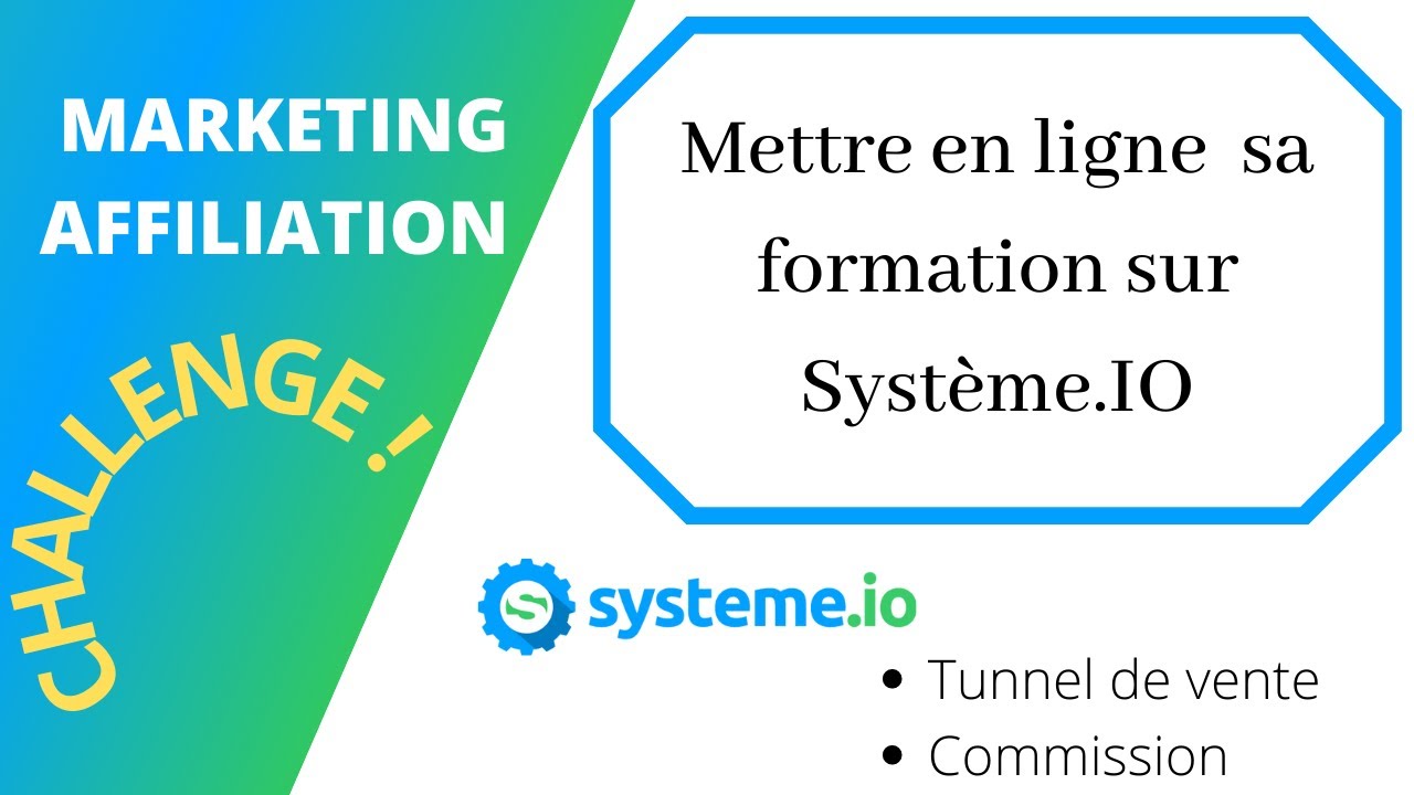 Mettre en ligne sa formation sur Système.IO - YouTube