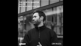 The North Quarter with FD // 08.02.23