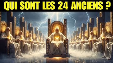 QUI SONT LES 24 ANCIENS DANS LA BIBLE ? EXPLICATION D’APOCALYPSE 4