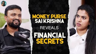 ఈరోజు FINANCE గురించి చాలా విషయాలు తెల్సుకున్నా || Money Purse Sai Krishna || Sravana Bhargavi