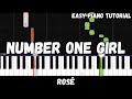 Rosé Number One Girl Easy Piano Tutorial Rosé Number One Girl Easy Piano Tutorial