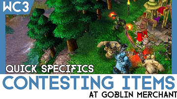 Warcraft 3 Guide - Contesting Items at Goblin Merchant