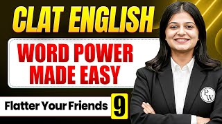 CLAT 2026 (English) : Word Power Made Easy – Lecture 9 | Flatter Your Friends